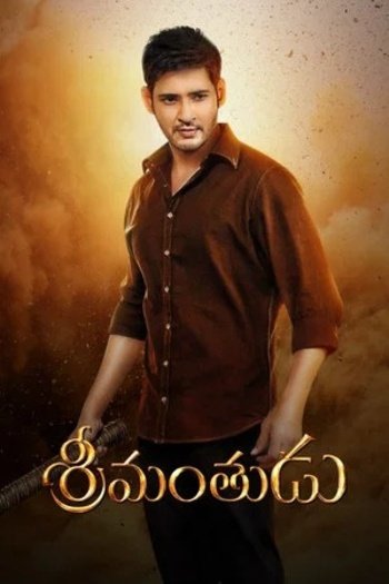 Srimanthudu (2015) Hindi ORG Dual Audio South Movie HDRip | 1080p | 720p | 480p | ESubs